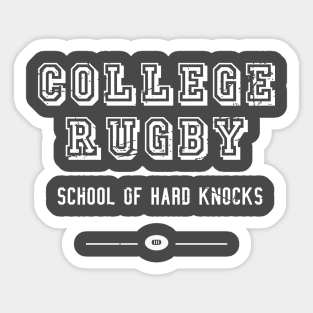 College Rugby School of Hard Knocks Distressed Sticker